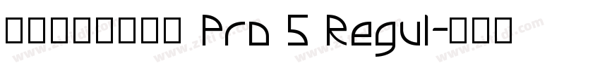 ＤＦ超極太楷書体 Pro 5 Regul字体转换